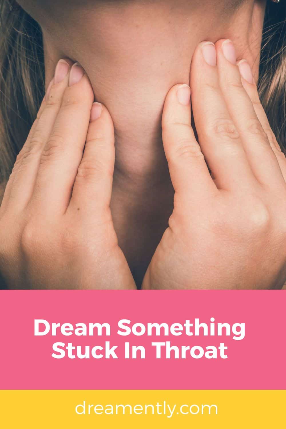 Dream Something Stuck In Throat