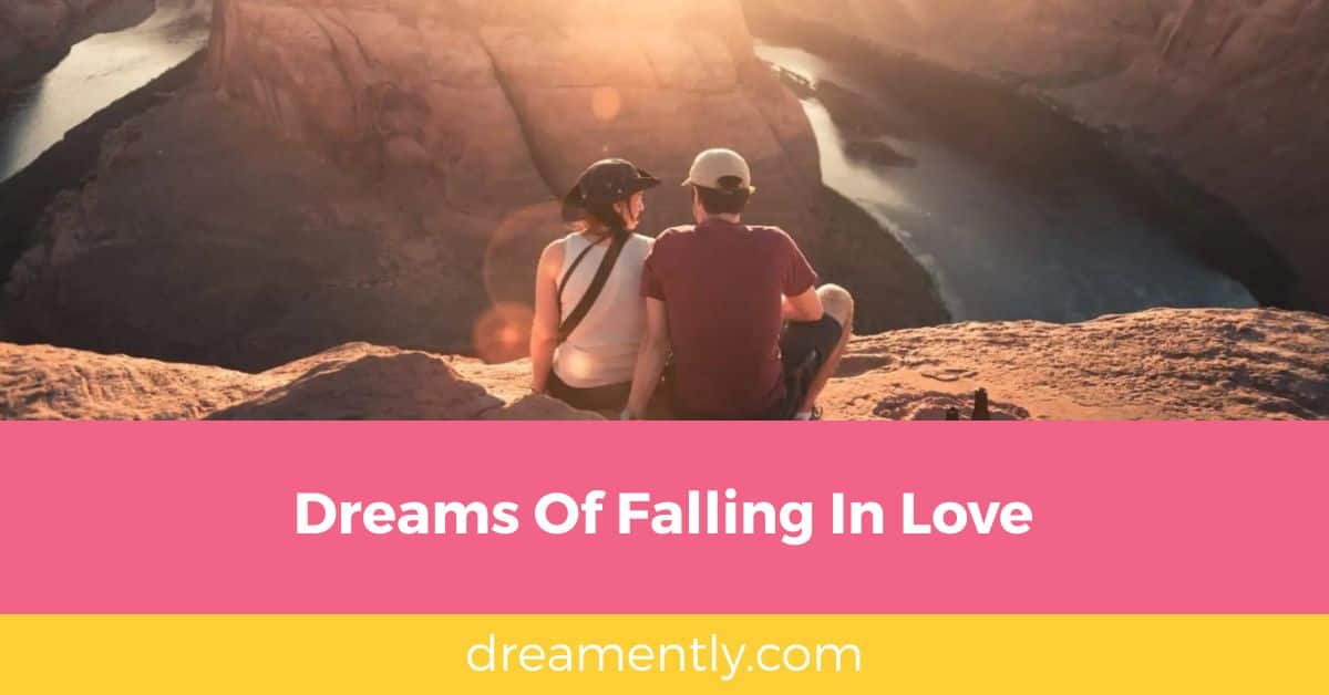 Dreams Of Falling In Love